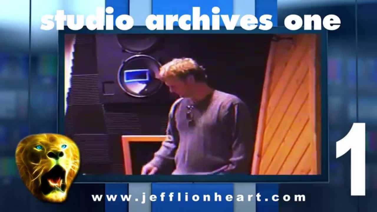 Jeff Lionheart Studio Archives 1 Jeff Lionheart Studio Archives 1